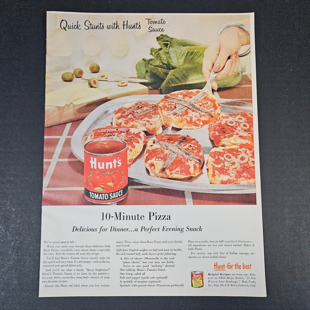 1957 Hunt's‎ Tomato Sauce 10-Minute Pizza Recipe Vintage Print Ad Fullerton CA